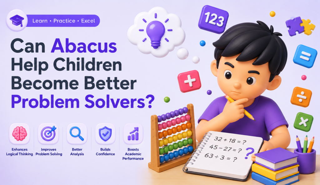 Can Abacus H‍elp Children Bec⁠ome Better Probl‍em‌ Solvers?