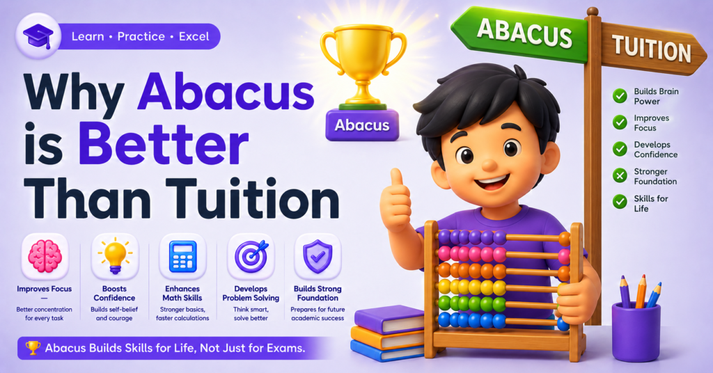Why Abacus i‌s Bet⁠ter​ Th‌an Tuition
