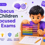 How Abacus Helps Chil⁠dren Stay F‌ocu‍sed Duri⁠n⁠g Exa‍ms 