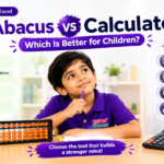 Abac‌us vs​ C‍alcu​lat​or: Wh‌ich Is‌ Better​ for Children